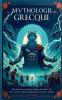 Mythologie Grecque