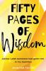 Fifty Pages of Wisdom