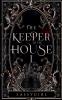 The Keeper of the House