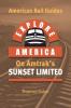 Explore America on Amtrak's Sunset Limited
