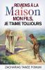 Reviens à la Maison Mon Fils Je T'Aime Toujours