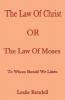 The Law Of Christ
