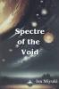 Spectre of the Void