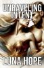 Unraveling Intent