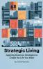 Strategic Living