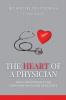 The Heart Of A Physician