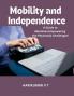 Mobility and Independence