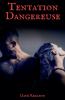 Tentation Dangereuse