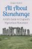 All About Stonehenge