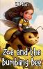 Zoe and the Bumbling Bee
