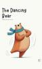 The Dancing Bear And Other Bilingual Swedish-English Stories for Kids