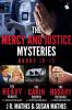 The Mercy and Justice Mysteries Books 10-12