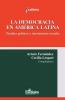 La democracia en América Latina. Partidos políticos y movimientos sociales