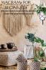 Macramè for beginners From basic knots to beautiful home decorations