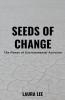 Seeds of Change