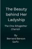 The Beauty behind Her Ladyship
