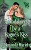 Scandalized by a Rogue's Kiss
