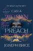 Can A Woman Preach?