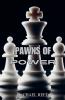 Pawns of Power