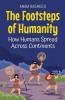 The Footsteps of Humanity