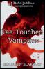 Fae-Touched Vampires