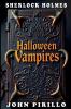 Sherlock Holmes  Halloween Vampire Tales