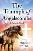 The Triumph of Angelscombe