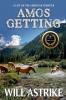 Amos Getting - A Life on the American Frontier