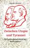 Zwischen Utopie und Tyrannei Faszination und Schrecken des Kommunismus