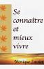 Se Connaître et Mieux Vivre