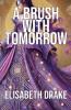 A Brush with Tomorrow