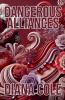 Dangerous Alliances