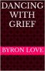 Dancing With Grief