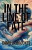 In the Line of Fate