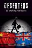 Deserters 20 Exciting Real Cases