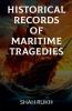 Historical Records of Maritime Tragedies
