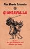 Gioncavallo - One Two and Three and It Takes You Away