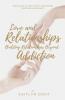 Love and Relationships   Building Relationships Beyond Addiction