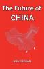 The Future of China