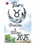 Touro Previsões  e  Rituais 2025