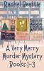 A Very Merry Murder Mystery Books 1-3