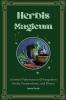 Herbis Magicum A Herbal Vademacum Of Forgotten Herbs Preparations and Elixers