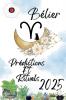Bélier Prédictions  Et  Rituels 2025