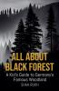 All About Black Forest