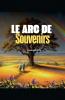 Le Arc de Souvenirs