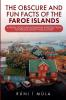 The Obscure and Fun Facts of the Faroe Islands