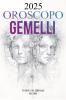 Oroscopo Gemelli 2025