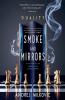 Smoke and Mirrors