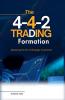 The 4-4-2 Trading Formation