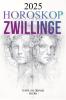 Horoskop Zwillinge 2025